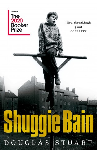 Shuggie Bain: Winner of the Booker Prize 2020  